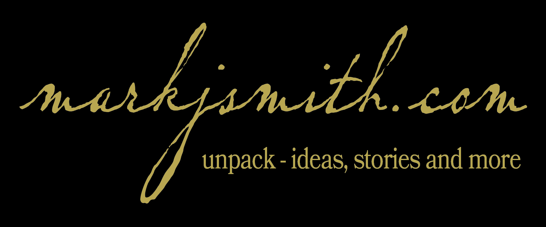 markjsmith.com unpack - ideas, stories and more